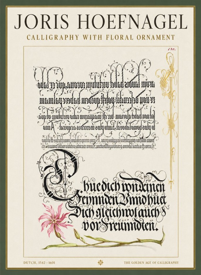 Joris Hoefnagel Calligraphy with Floral Ornament No1 - Poster