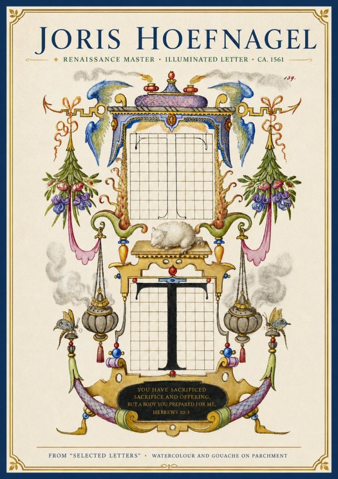 Joris Hoefnagel Letter T with Biblical Verse No4 - Poster