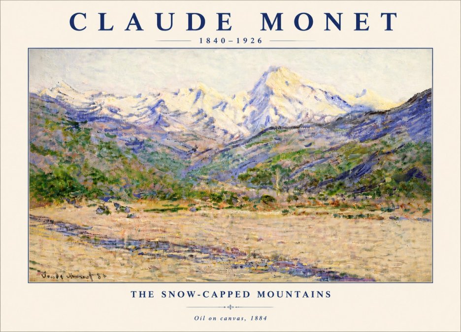 Monet The Snow-capped Mountains No6 - Poster