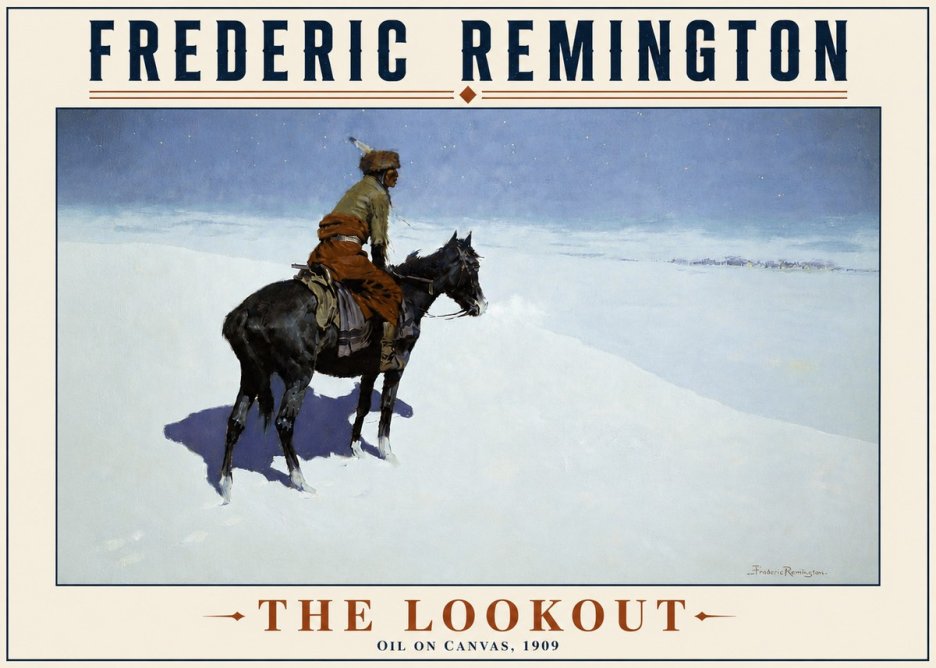 Frederic Remington The Lookout No4 - Poster