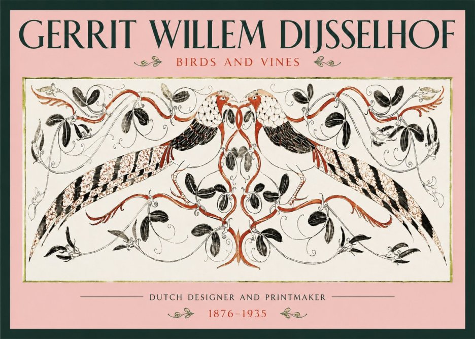 Gerrit Willem Dijsselhof Ornamental Design with Birds and Foliage No3 - Poster