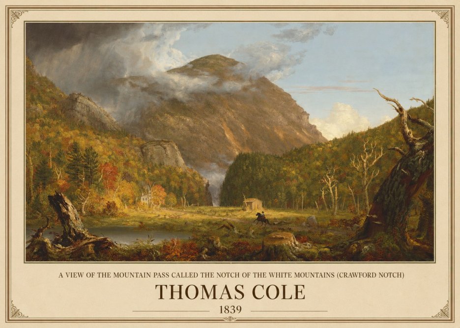 Thomas Cole A View of the Mountain Pass Called the Notch of the White Mountains (Crawford Notch) II No1 - Poster