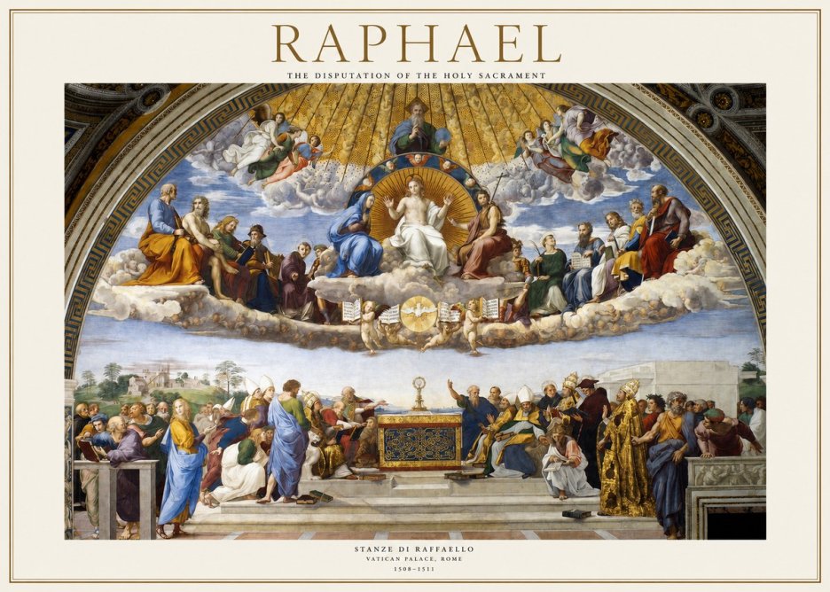 Raphael The Disputation of the Holy Sacrament No1 - Poster