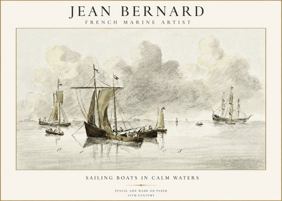 Jean Bernard Sailing Boats in Calm Waters No1 - Poster