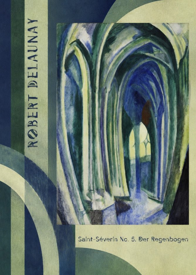 Robert Delaunay Saint-séverin No. 5. Der Regenbogen No2 - Poster