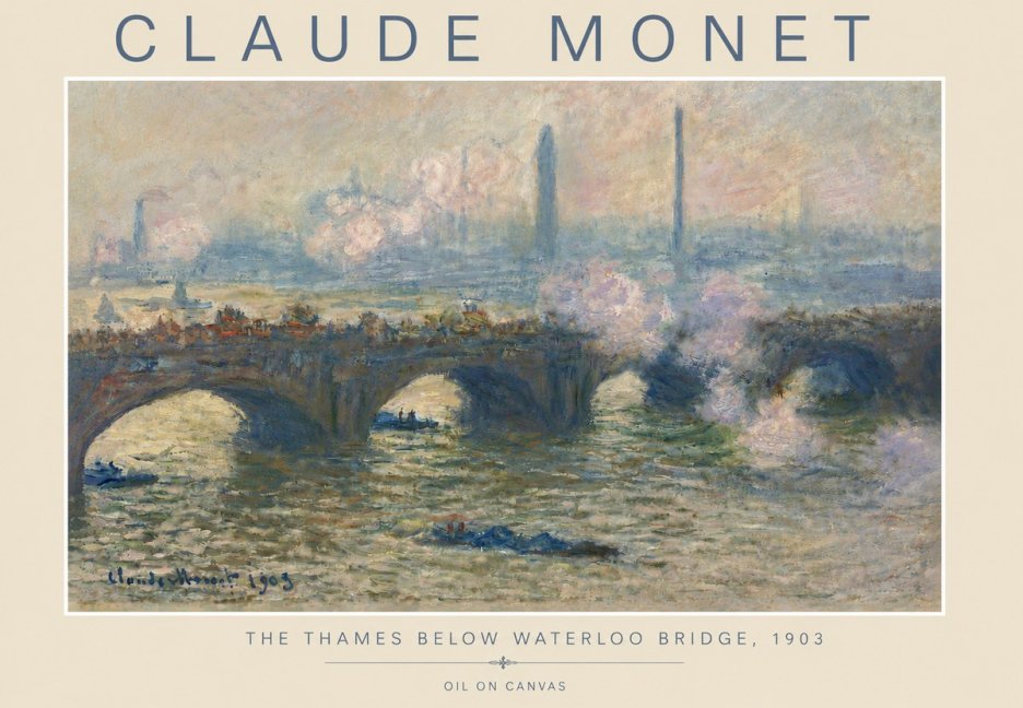 Monet The Thames Below Waterloo Bridge, 1903 No4 - Poster