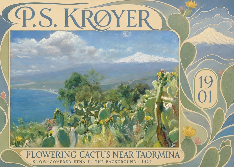 P.S. Krøyer Flowering Cactus Near Taormina Snow-covered Etna in the Background · 1901 No6 - Poster
