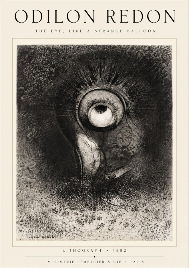 Odilon Redon The Eye, Like a Strange Balloon No1 - Poster