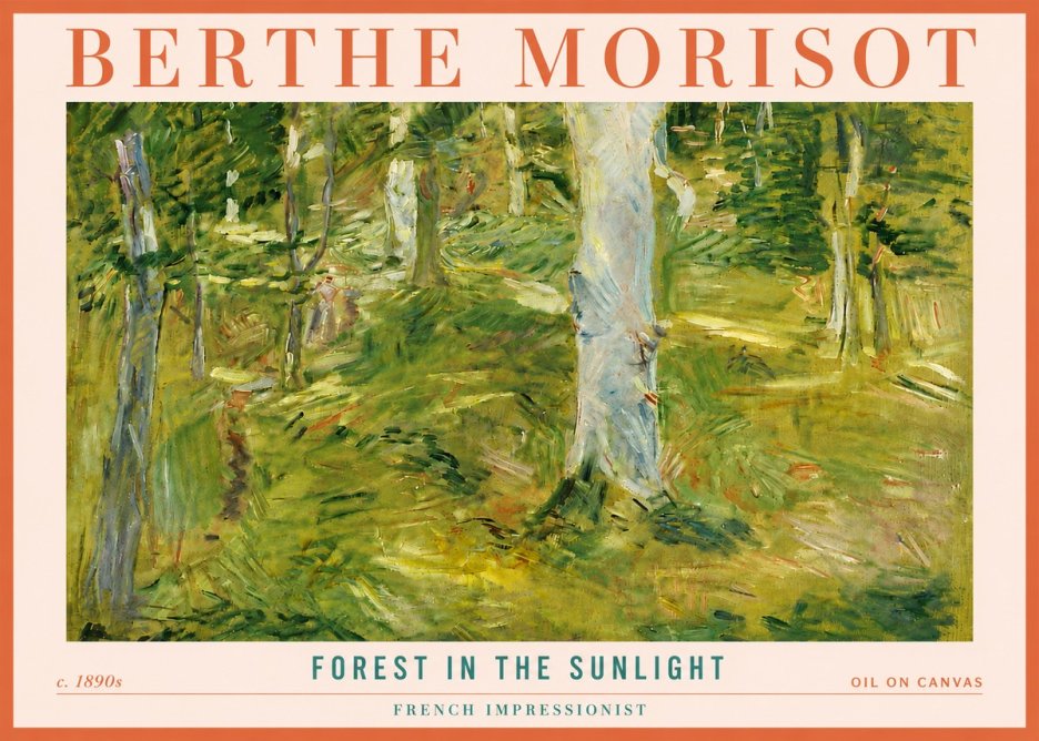 Berthe Morisot Forest in the Sunlight No4 - Poster