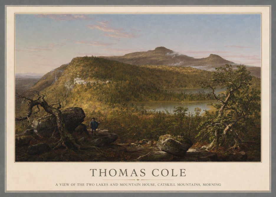 Thomas Cole A View of the Two Lakes and Mountain House, Catskill Mountains, Morning No1 - Poster