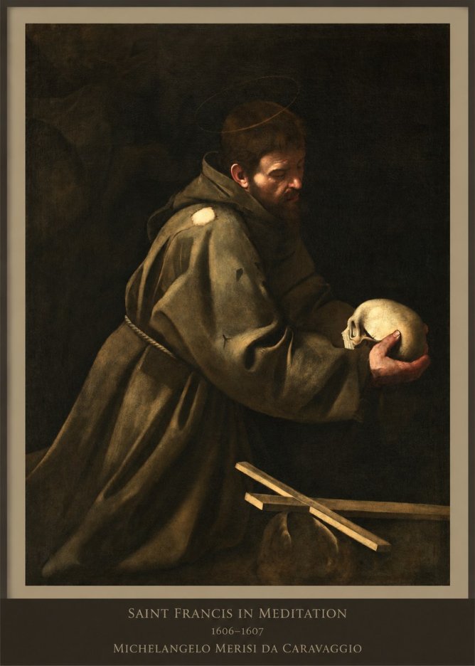 Michelangelo Merisi da Caravaggio Saint Francis in Meditation I No6 - Poster