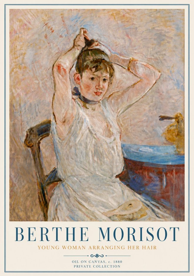 Berthe Morisot Young Woman Arranging Her Hair No6 - Poster
