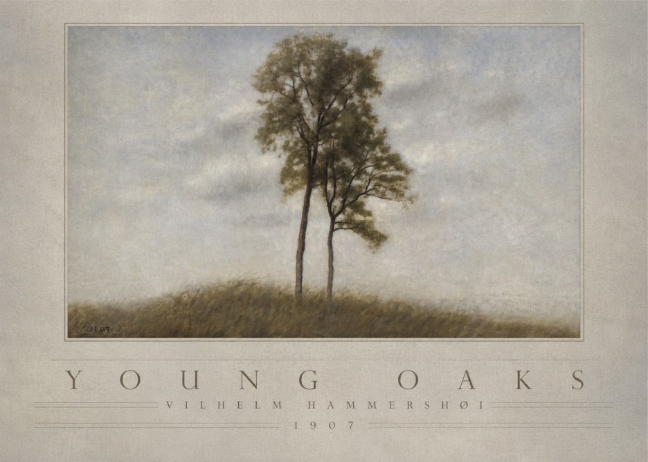 Vilhelm Hammershøi Young Oaks No4 - Poster