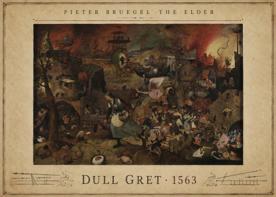 Pieter Bruegel Dull Gret III No4 - Poster