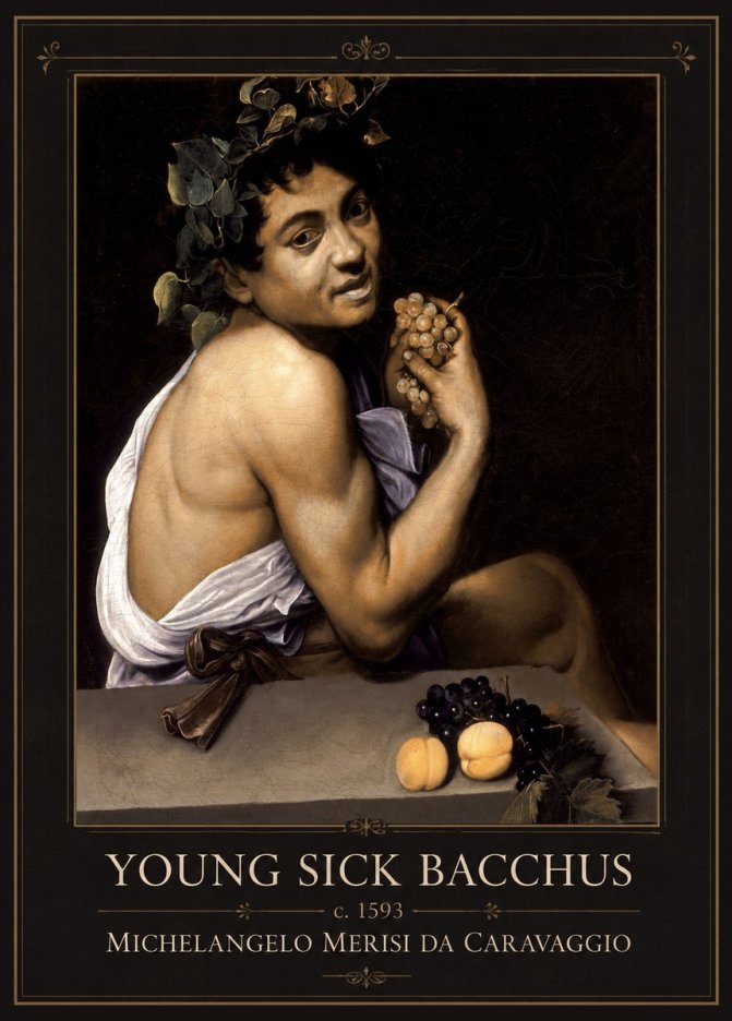Michelangelo Merisi da Caravaggio Young Sick Bacchus No1 - Poster