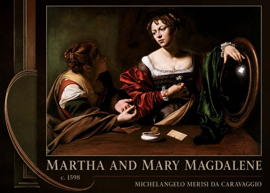 Michelangelo Merisi da Caravaggio Martha and Mary Magdalene No2 - Poster