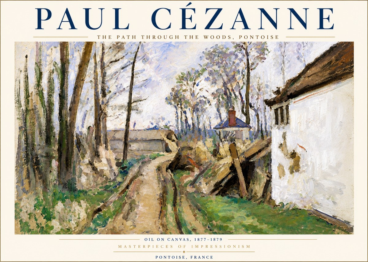 Paul Cézanne The Path Through the Woods, Pontoise No3 - Poster