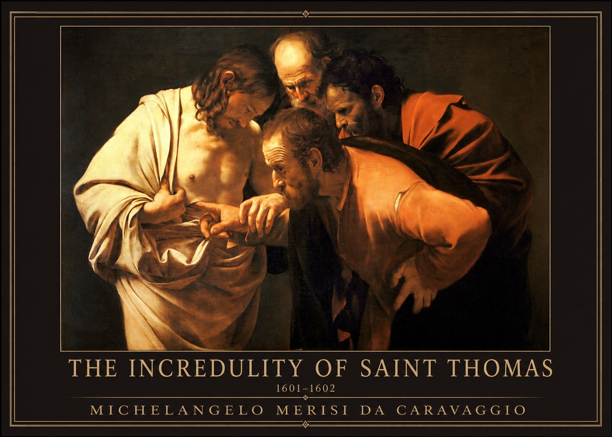 Michelangelo Merisi da Caravaggio The Incredulity of Saint Thomas II No4 - Poster