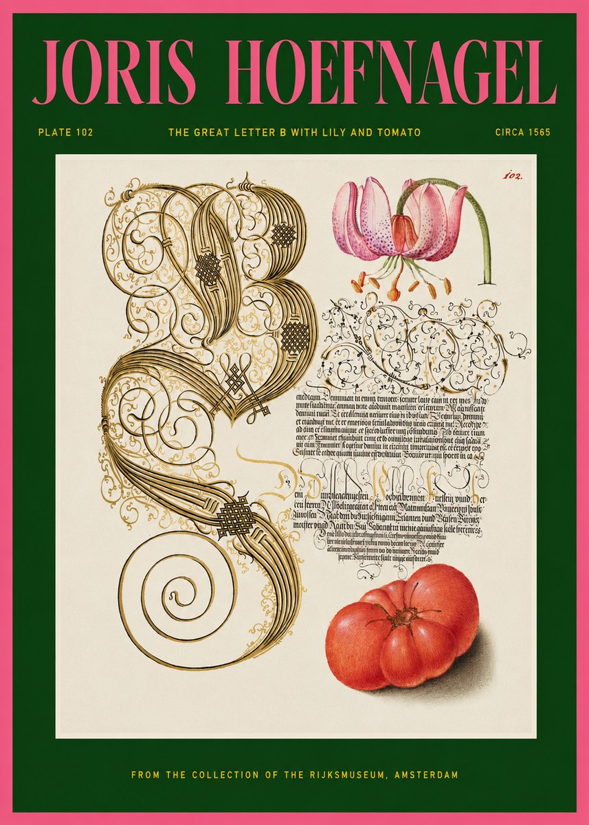 Joris Hoefnagel The Great Letter B with Lily and Tomato No2 - Poster