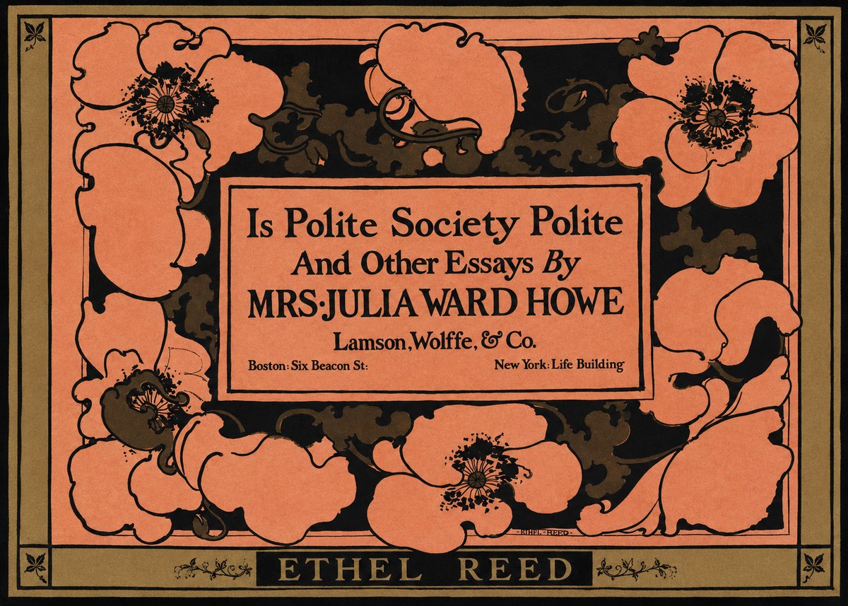 Ethel Reed Is Polite Society Polite and Other Essays by Mrs·julia Ward Howe No1 - Poster
