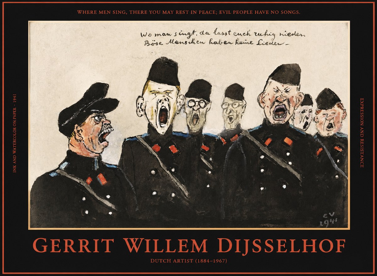 Gerrit Willem Dijsselhof Where Men Sing, There You May Rest in Peace; Evil People Have No Songs. No1 - Poster