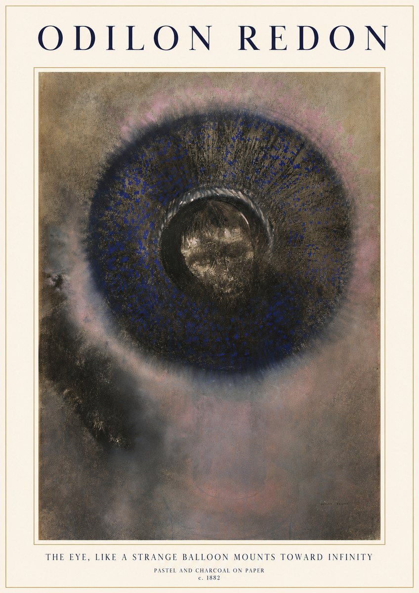 Odilon Redon The Eye, Like a Strange Balloon Mounts Toward Infinity No1 - Poster