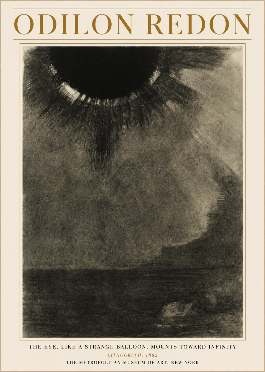 Odilon Redon The Eye, Like a Strange Balloon, Mounts Toward Infinity No6 - Poster