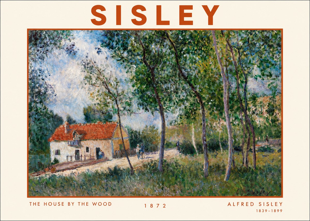 Sisley The House by the Wood No3 - Poster