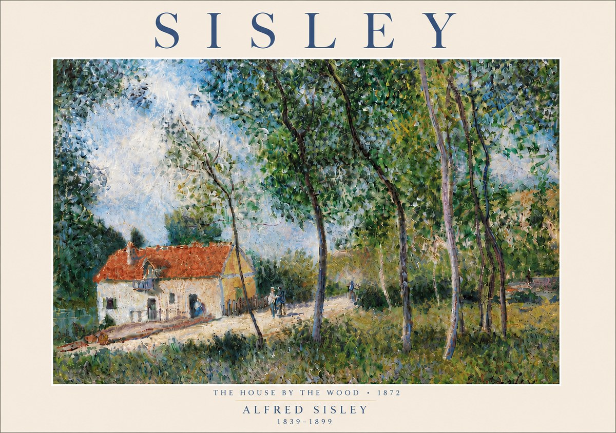 Sisley The House by the Wood No6 - Poster