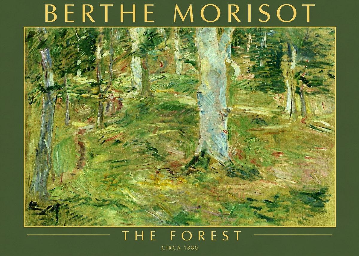 Berthe Morisot The Forest No2 - Poster