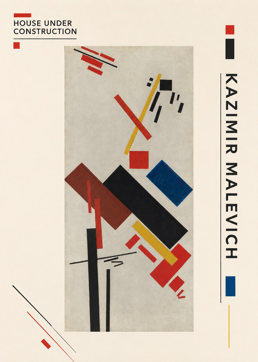 Kazimir Malevich House Under Construction No2 - Poster